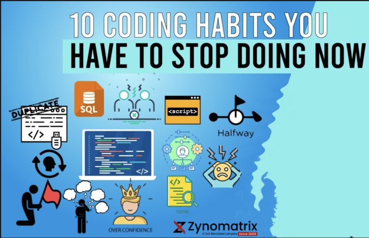 10 Best Coding Habits to Adopt / Avoid